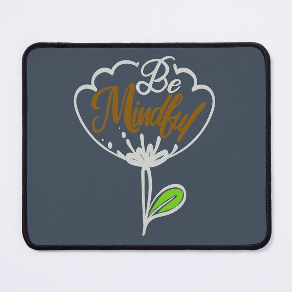 Item preview, Be Mindful designed and sold by FOX1999-Design.