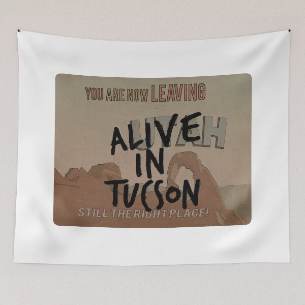 Item preview, Alive in Tucson - road sign designed and sold by EnjoyRiot.