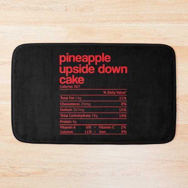 Item preview, Pineapple Upside Down Cake Nutrition Facts Thanksgiving Gift designed and sold by Gayle0Theberge.