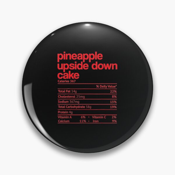 Item preview, Pineapple Upside Down Cake Nutrition Facts Thanksgiving Gift designed and sold by Gayle0Theberge.