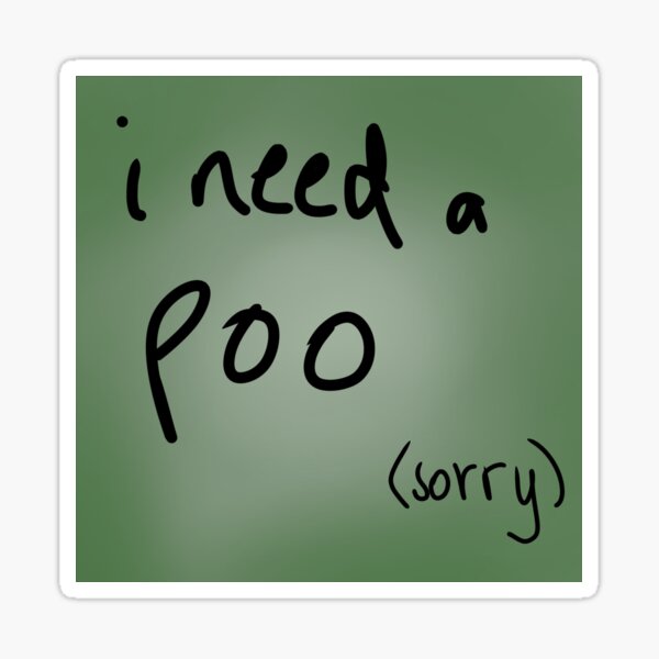 Item preview, I need a poo (sorry) designed and sold by zoedesignsx.