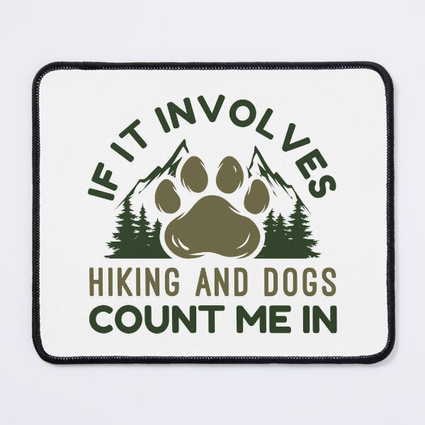 Item preview, If It Involves Hiking And Dogs Count Me In designed and sold by cherrific.