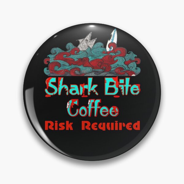Item preview, SHARK BITE COFFEE designed and sold by papacampbell.