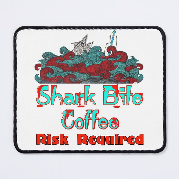 Item preview, SHARK BITE COFFEE designed and sold by papacampbell.