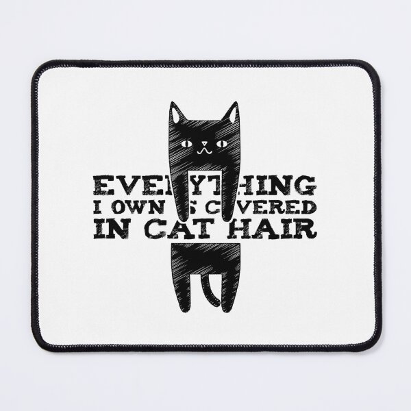Item preview, Everything I Own Is Covered In Cat Hair - Funny Classic Cat Owner designed and sold by Seth's Tees.