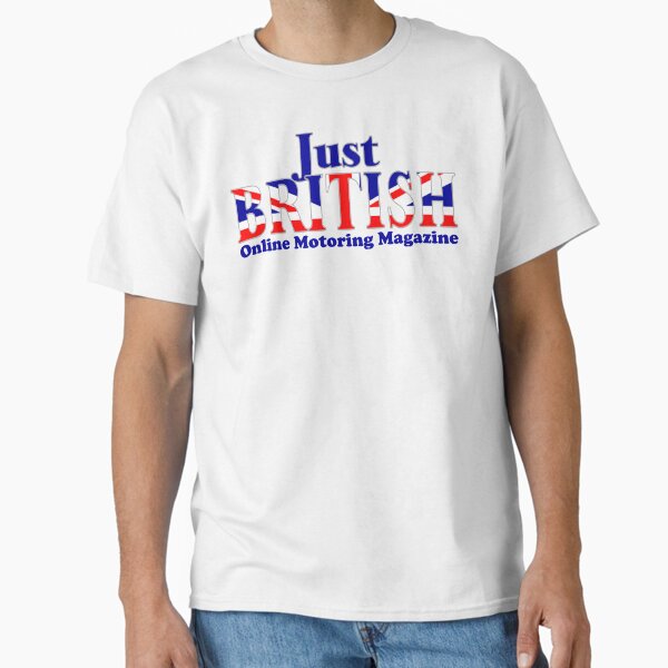 Just British Online Motoring Magazine Classic T-Shirt