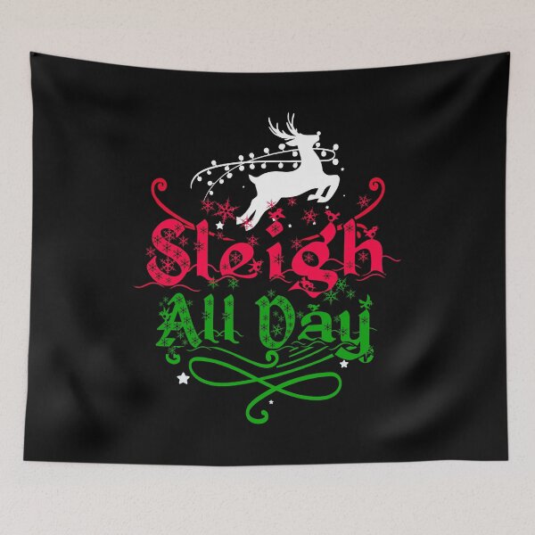Item preview, Sleigh All Day, Slay All Day, Funny Christmas, Christmas for Women, Sleigh Hair Don't Care, Holiday designed and sold by Mixture-DESIGN.