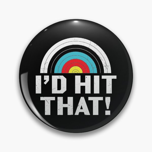 Item preview, I'd Hit That - Funny Archery designed and sold by SewnMemories.