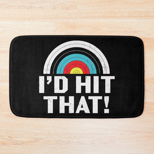 Item preview, I'd Hit That - Funny Archery designed and sold by SewnMemories.