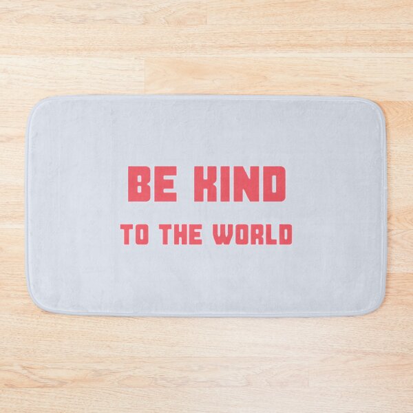 Item preview, Be Kind To The World   designed and sold by iveinbarasii.