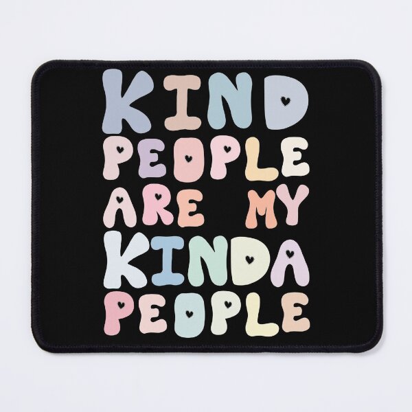 Item preview, Kind People are my Kind of People designed and sold by Cedarrue.
