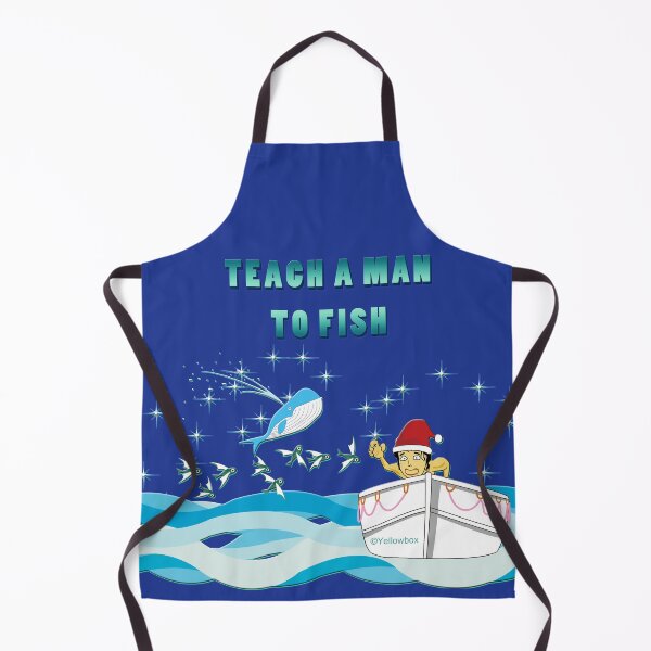 Item preview, Teach a man to fish and You Feed him for a lifetime designed and sold by twyellowbox.