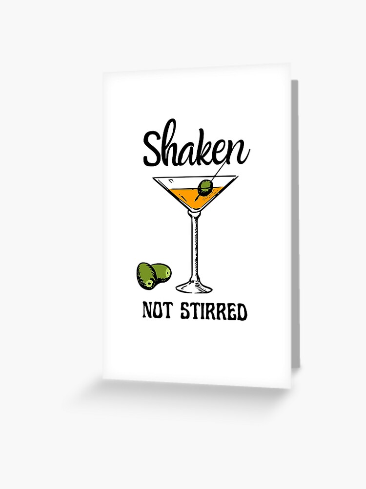 Shaken, not stirred IV Greeting Card for Sale by Fenay Designs
