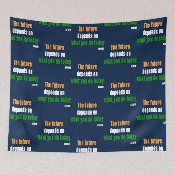 Item preview, The future depends on what you do today   designed and sold by iveinbarasii.