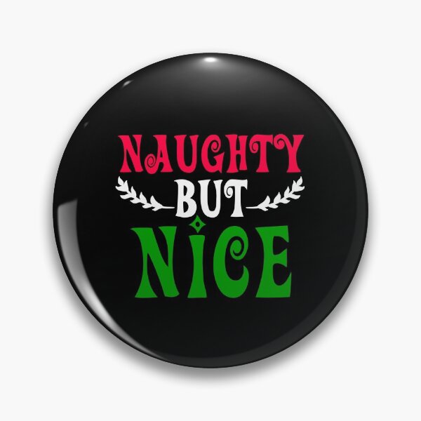 Item preview, Naughty but Nice Shirt, Funny Christmas Shirt,Naught Christmas Shirt designed and sold by Mixture-DESIGN.