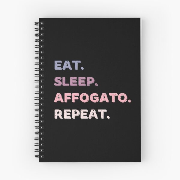 Item preview,  Eat. Sleep. Affogato. Repeat. designed and sold by Life Shop.