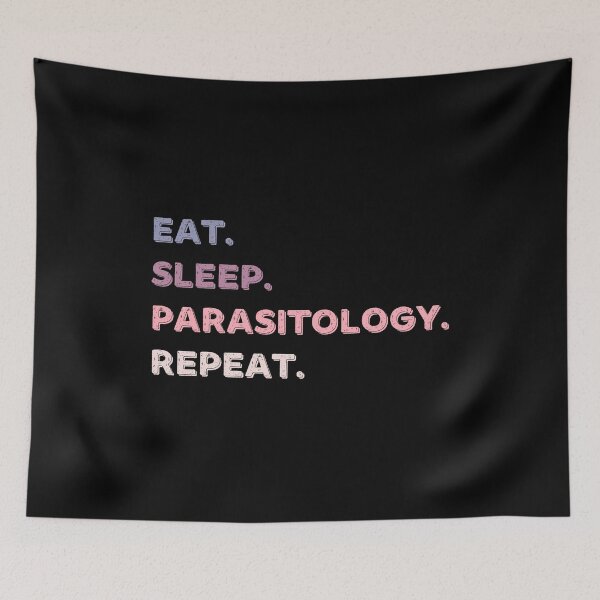 Item preview, Eat. Sleep. Parasitology. Repeat. designed and sold by Life Shop.