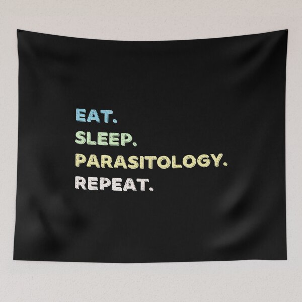 Item preview, Eat. Sleep. Parasitology. Repeat. designed and sold by Life Shop.