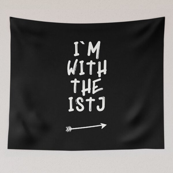 Item preview, I’m with the ISTJ designed and sold by artsomenautte.