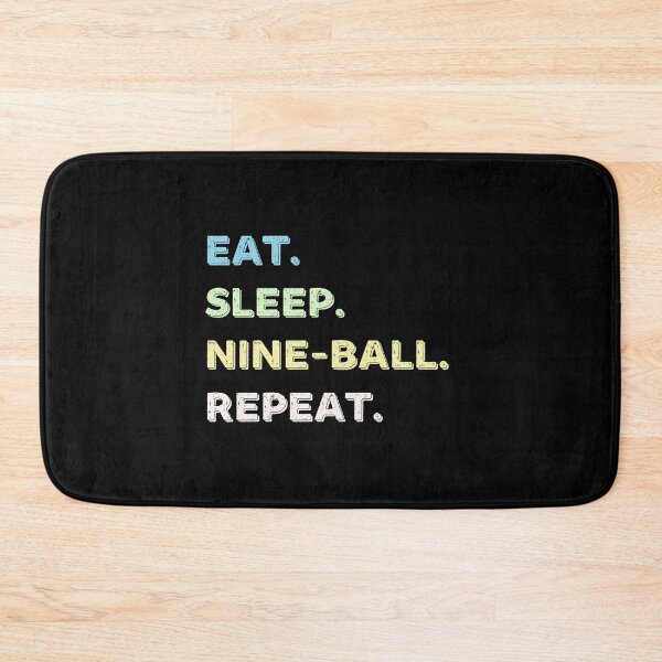 Item preview, Eat. Sleep. Nine-ball. Repeat. designed and sold by Life Shop.