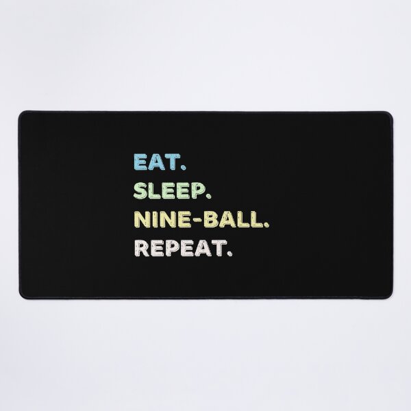 Item preview, Eat. Sleep. Nine-ball. Repeat. designed and sold by Life Shop.