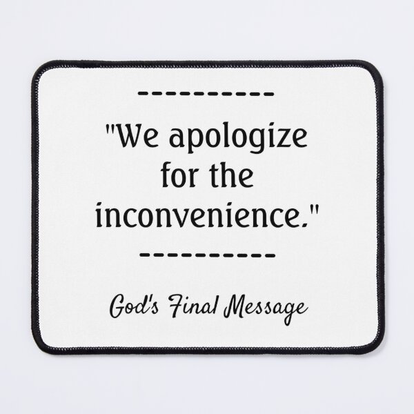 Item preview, We apologize  for the inconvenience designed and sold by yinon-h.