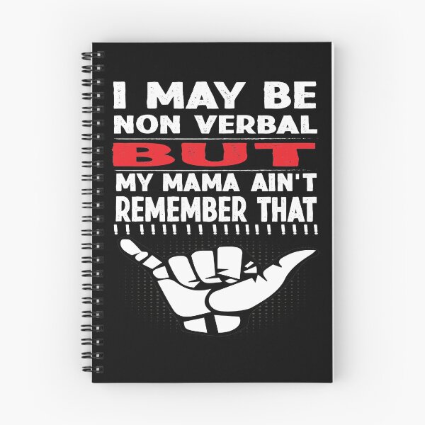 Item preview, I May Be Non Verbal But My Mama Ain't Remember That designed and sold by smarayoung.