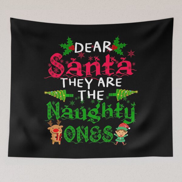 Item preview, Dear Santa they are the Naughty ones  | Funny naughty christmas meme  designed and sold by Mixture-DESIGN.