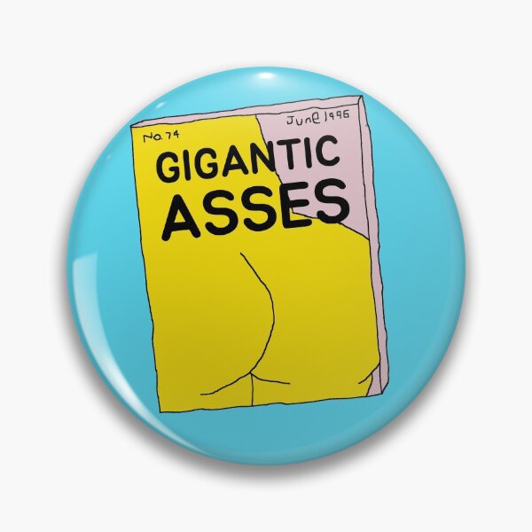 Item preview, Gigantic Asses designed and sold by Fabong.