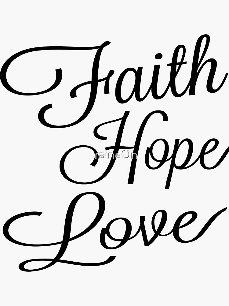 Faith Hope Love Sticker