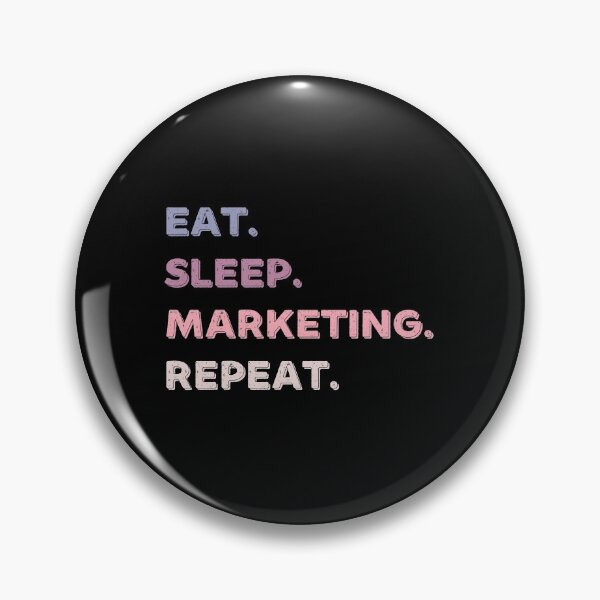 Item preview, Eat. Sleep. Marketing. Repeat. designed and sold by Life Shop.