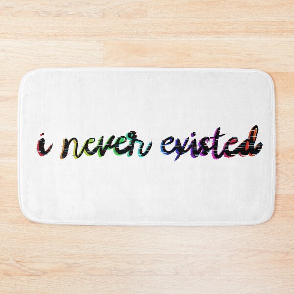 Item preview, i never existed designed and sold by rainbowcatnip.