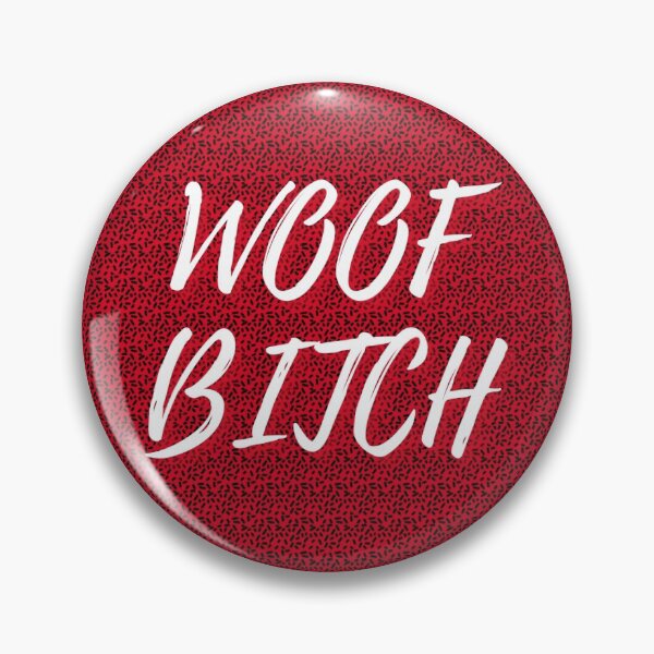 Item preview, Woof Bitch Script Gameday pin designed and sold by Miranda Pickens.