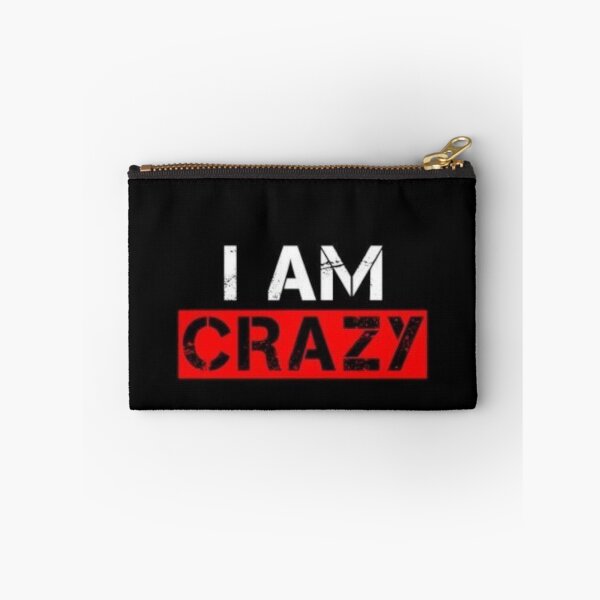 Item preview, I Am Crazy designed and sold by MusicSkateboard.