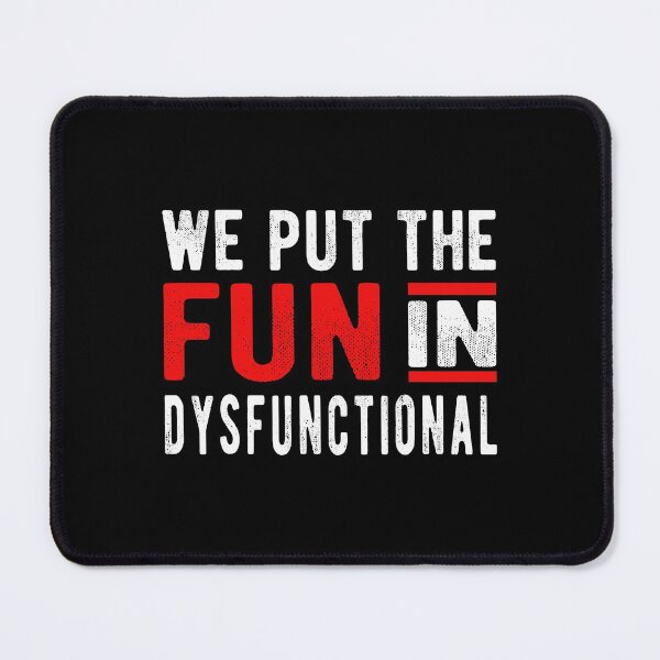 Item preview, We Put Fun In Dysfunctional Crazy Relatives Family Reunion designed and sold by rawfordgil.