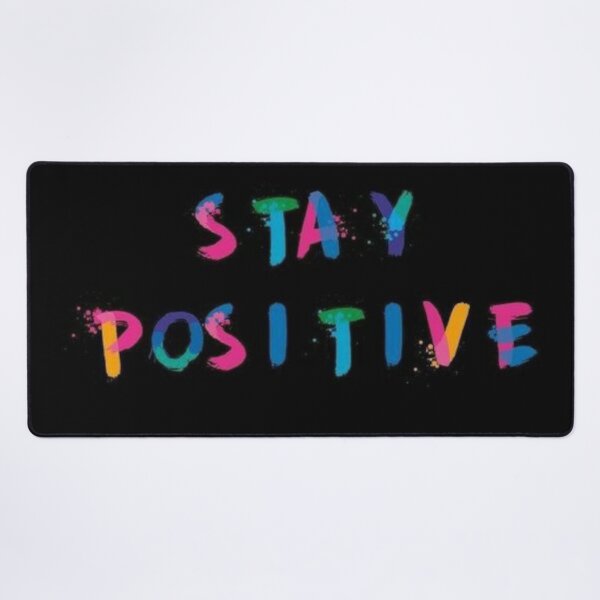Item preview, Stay Positive designed and sold by MusicSkateboard.