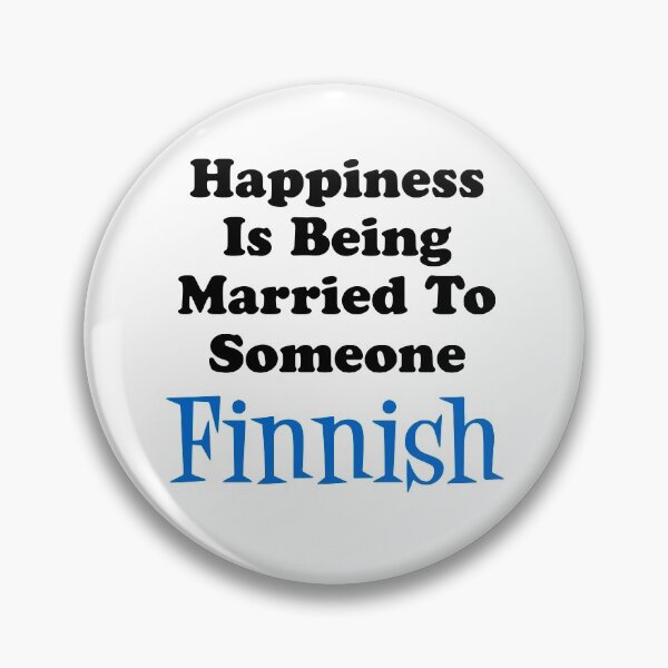 Item preview, Happiness Married To Someone Finnish designed and sold by jaycartoonist.