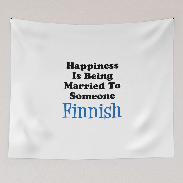 Item preview, Happiness Married To Someone Finnish designed and sold by jaycartoonist.