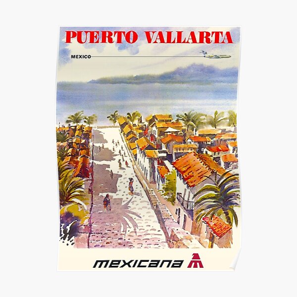 "Vintage Mexico Puerto Vallarta" Poster for Sale by VintageTravler