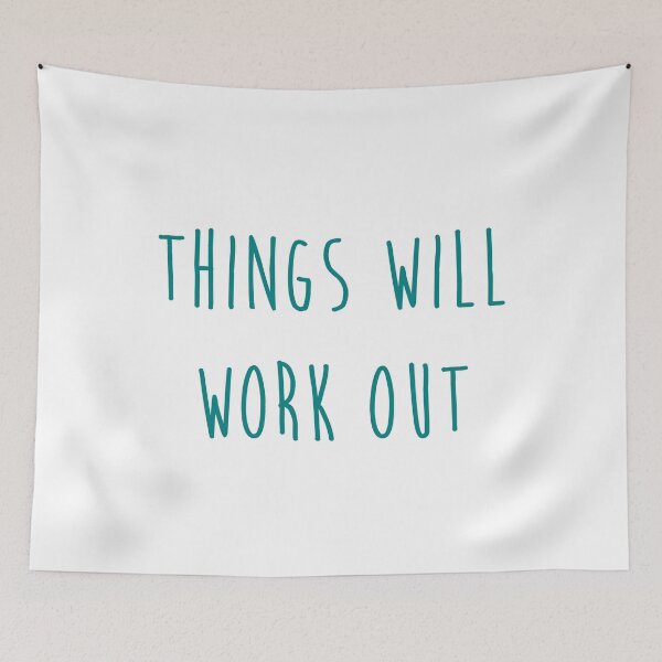 Item preview, Things will work out quote designed and sold by Moreish.