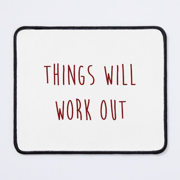 Item preview, Things will work out quote designed and sold by Moreish.