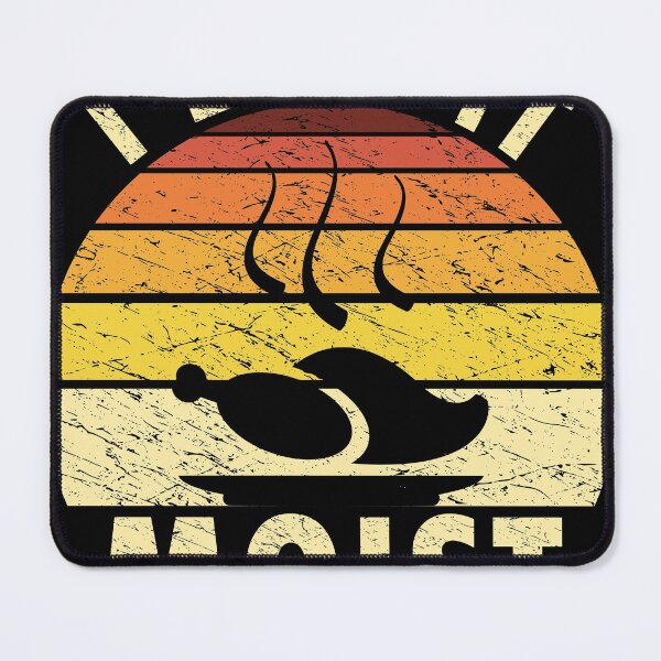 Item preview, I Like It Moist Humorous Thanksgiving Retro Turkey Day designed and sold by Deol95.