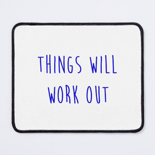 Item preview, Things will work out quote designed and sold by Moreish.