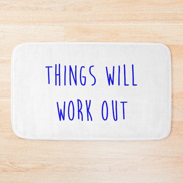 Item preview, Things will work out quote designed and sold by Moreish.