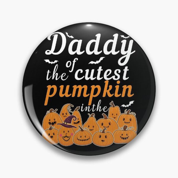 Item preview, Daddy Of The Cutest Pumpkin In The Patch designed and sold by NawalMagdy.