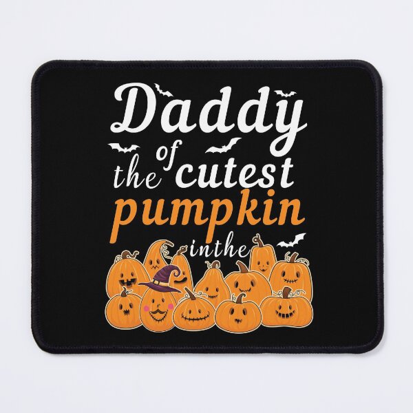 Item preview, Daddy Of The Cutest Pumpkin In The Patch designed and sold by NawalMagdy.