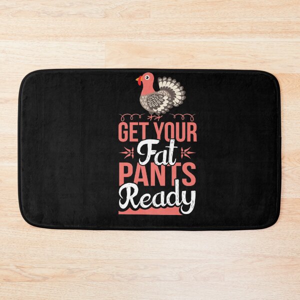 Item preview, GET YOUR FAT PANTS READY T SHIR designed and sold by RetroPlaceee.