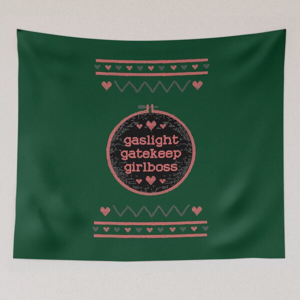 Item preview, Gaslight Gatekeep Girlboss - Funny Live Love Laugh poke fun parody | Gas light Gate keep Girl boss | Wine Mom meme designed and sold by Nossikko.