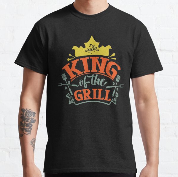 King of the grill Classic T-Shirt