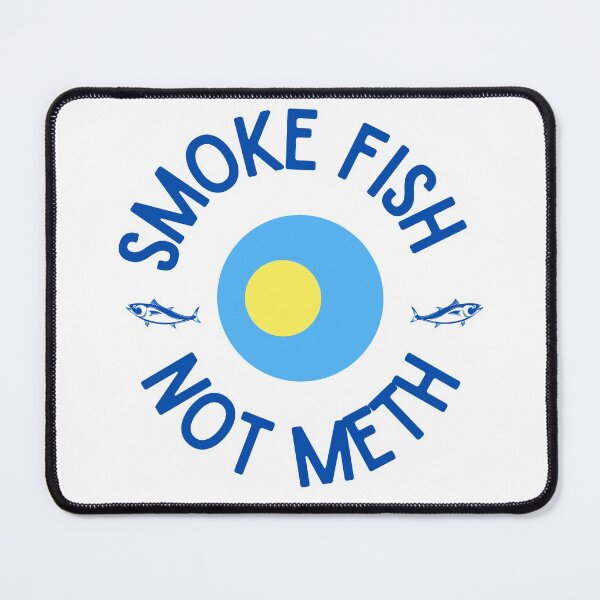 Item preview, SMOKE FISH NOT METH designed and sold by iungs.